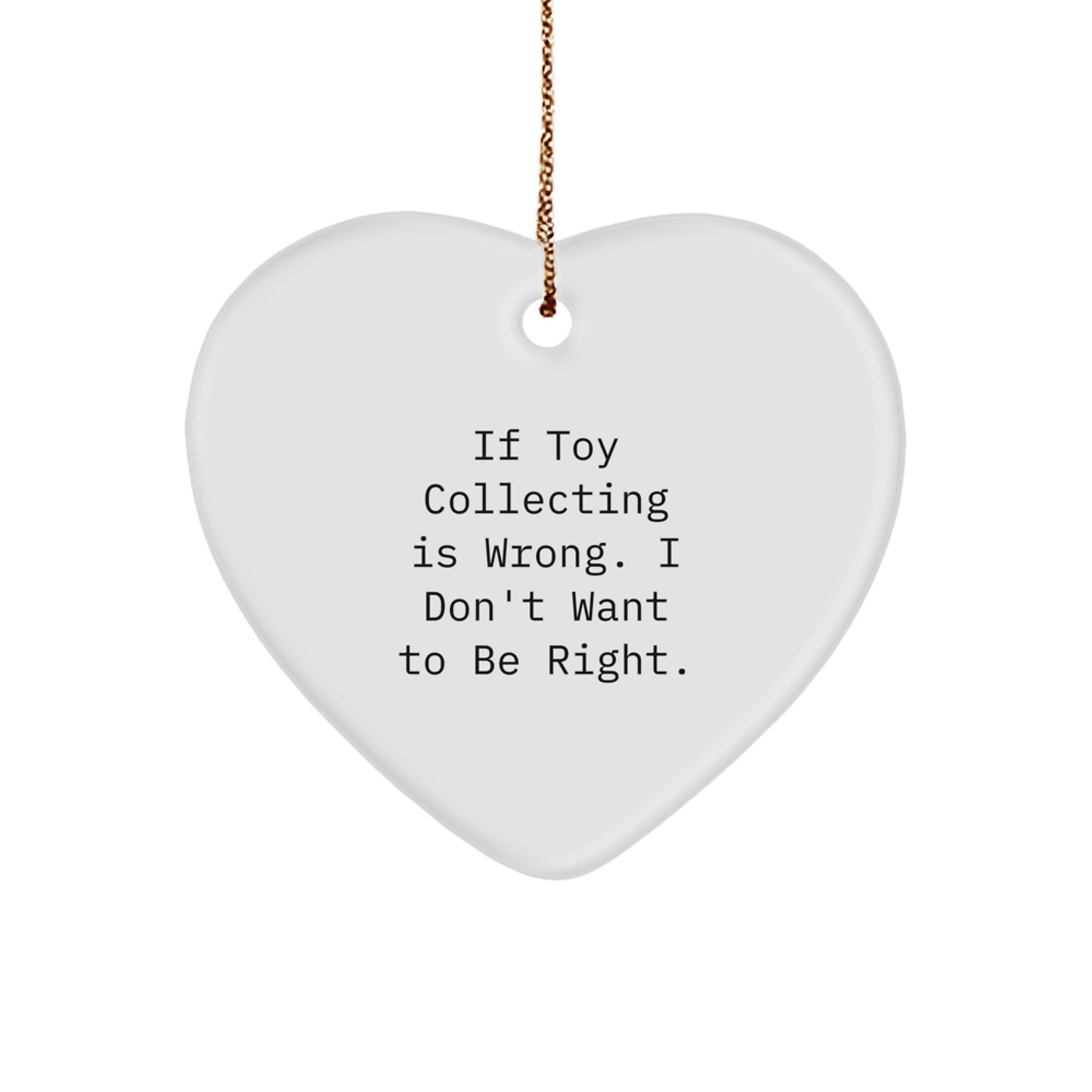 Funny Toy Collecting Gifts from Friends and Family - Heart Ornament Christmas Unique Presents for Toy Collecting Enthusiasts - Image 1