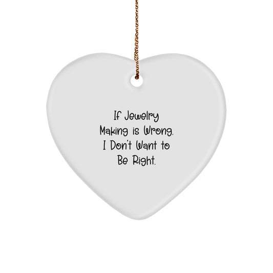 Funny Jewelry Making Heart Ornament Gifts from Family for Women, Christmas Unique Gifts for Jewelry Making Enthusiasts, Heart Shaped Ornament with Gold Cord - Image 1