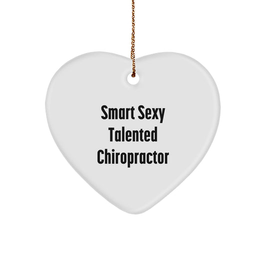 Funny Chiropractor Gifts, Heart Ornament for Chiropractors, Smart Sexy Talented Chiropractor Christmas Unique Gift from Friends - Image 1
