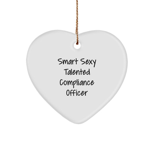 Funny Compliance Officer Gifts, Smart Sexy Talented Compliance Officer Heart Ornament, Christmas Unique Gift for Compliance Officer Friends - Image 1