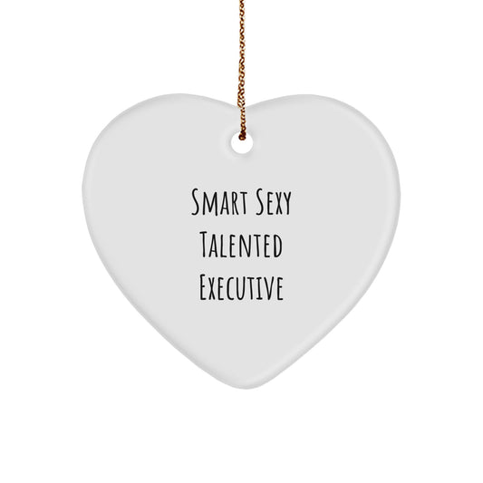 Funny Executive Gifts from Men for Smart Sexy Talented Executives, Christmas Unique Heart Ornament - Executive Heart Shaped MDF with Gold Cord - Image 1