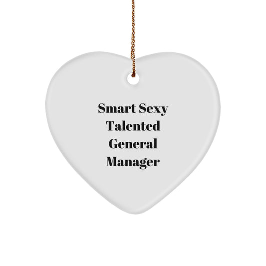 Funny General Manager Gifts from Friends and Family, Smart Sexy Talented Heart Ornament for Christmas Unique Gifts - Image 1