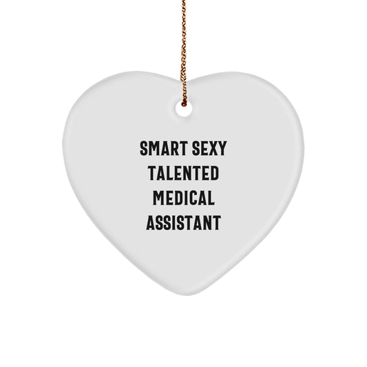 Funny Medical Assistant Gifts from Friends for Women - Smart Sexy Talented Heart Ornament Christmas Unique Gifts - Image 1