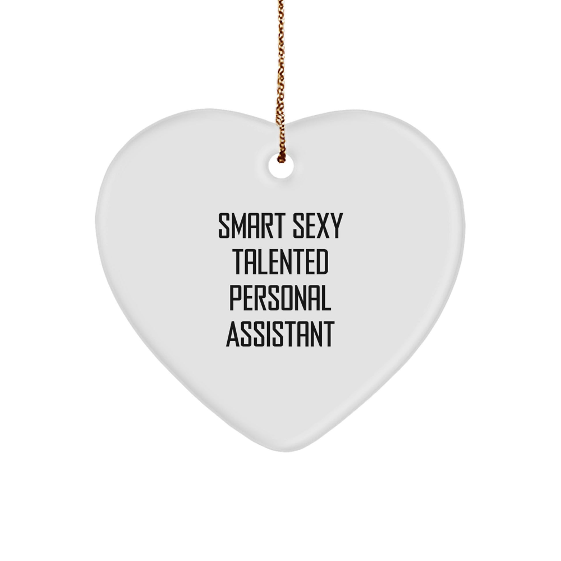 Funny Quote Personal Assistant Heart Ornament for Men Friends Coworkers Gifts from Family - Image 1