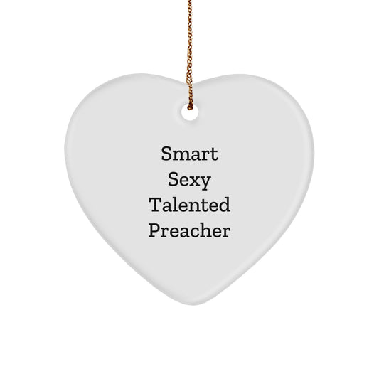 Smart Sexy Talented Preacher Gifts from Men to Preacher Friends Unique Christmas Ornaments Heart Shaped - Image 1