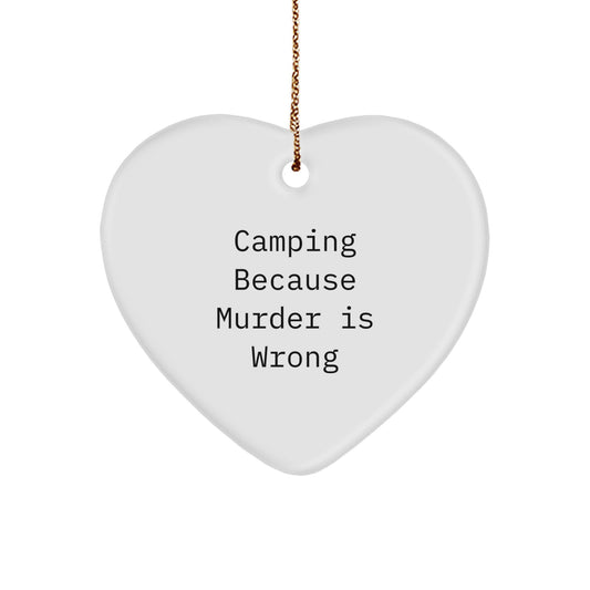 Camping Heart Ornament Funny Quote Gifts from Friends for Camping Men - Image 1