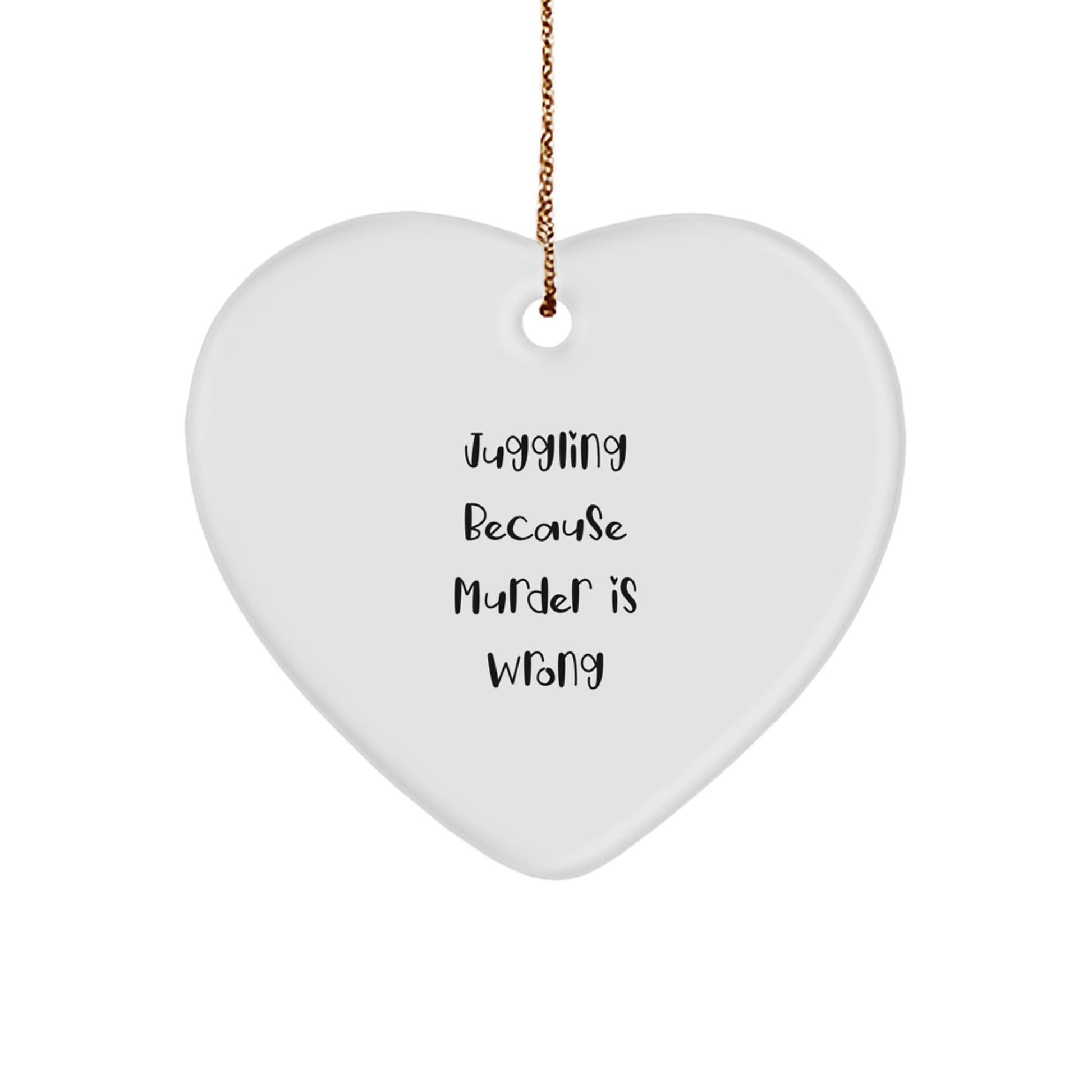 Sassy Juggling Heart Ornament For Friends Novelty Christmas Unique Gift - Image 1