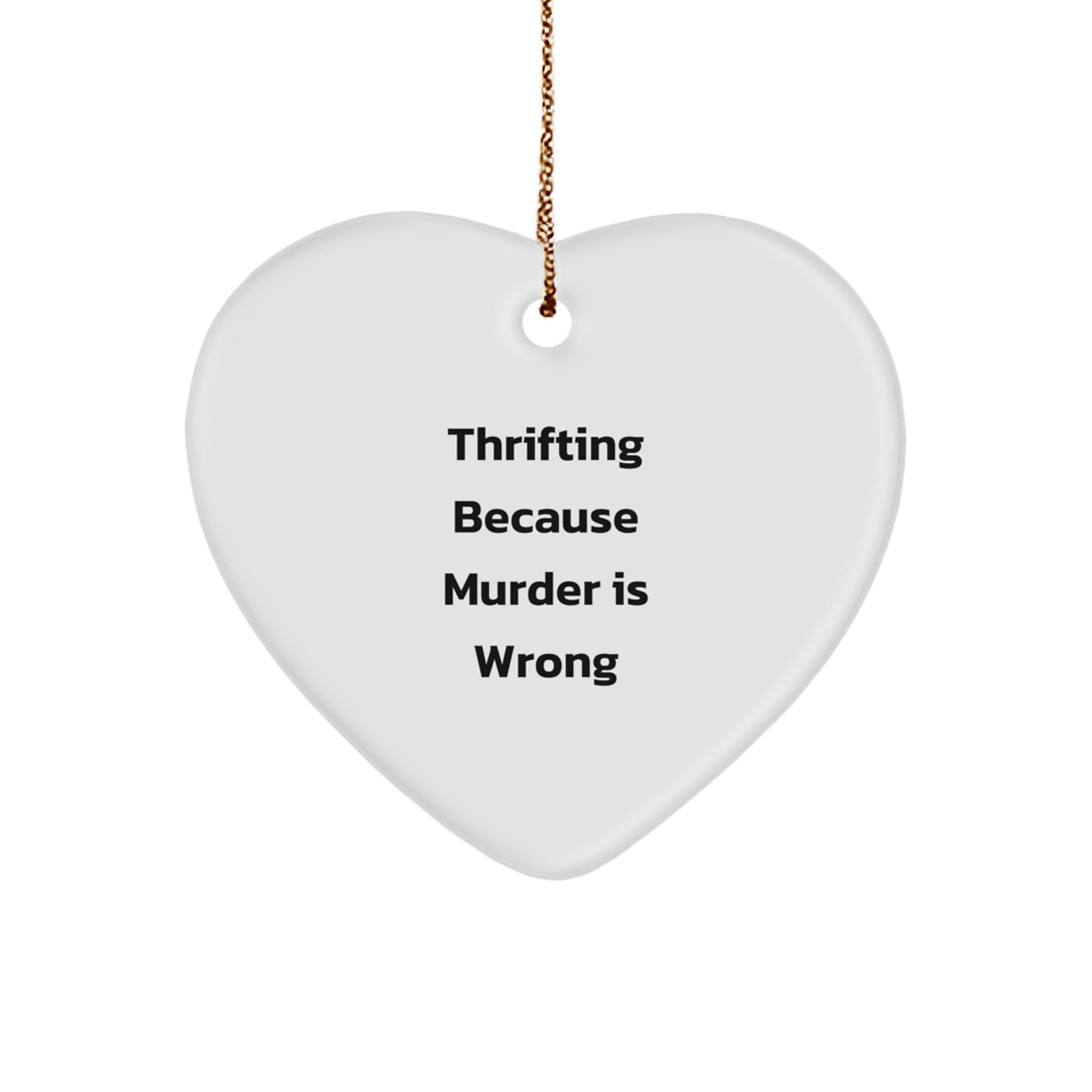 Thrifting Enthusiast Gifts from Men to Women Thrifters - Funny Heart Ornament, Christmas Unique Gifts - Image 1