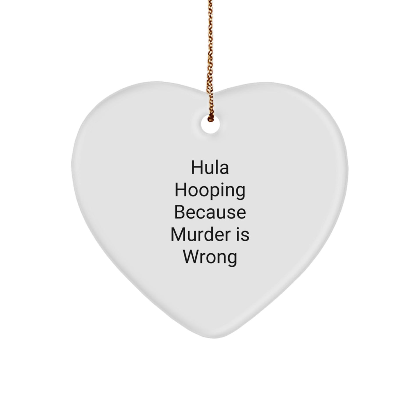 Funny Hula Hooping Gifts for Hula Hoop Enthusiasts - Heart Ornament from Friends for Christmas Unique Gifts - Image 1