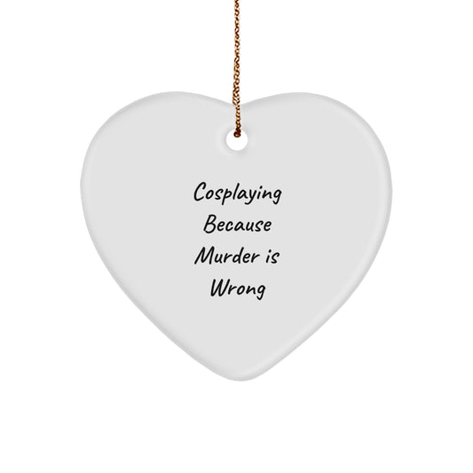 Funny Cosplaying Heart Ornament Gifts from Men, Women, Friends, Coworkers, or Family for Christmas Unique Gifts - Image 1