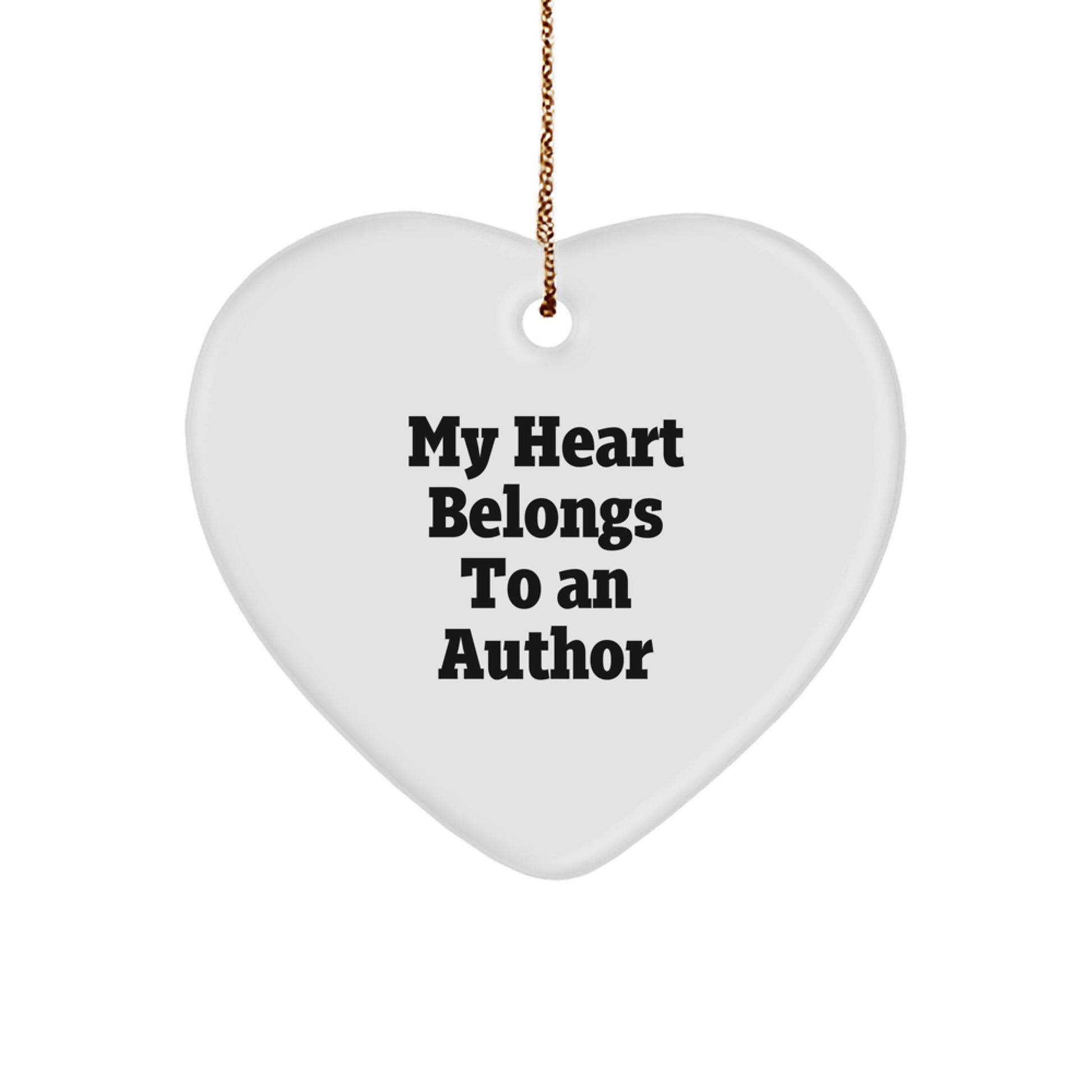 Funny Author Gifts from Friends and Family - Heart Ornament for Author Lovers - My Heart Belongs To An Author Christmas Unique Gifts - Image 1