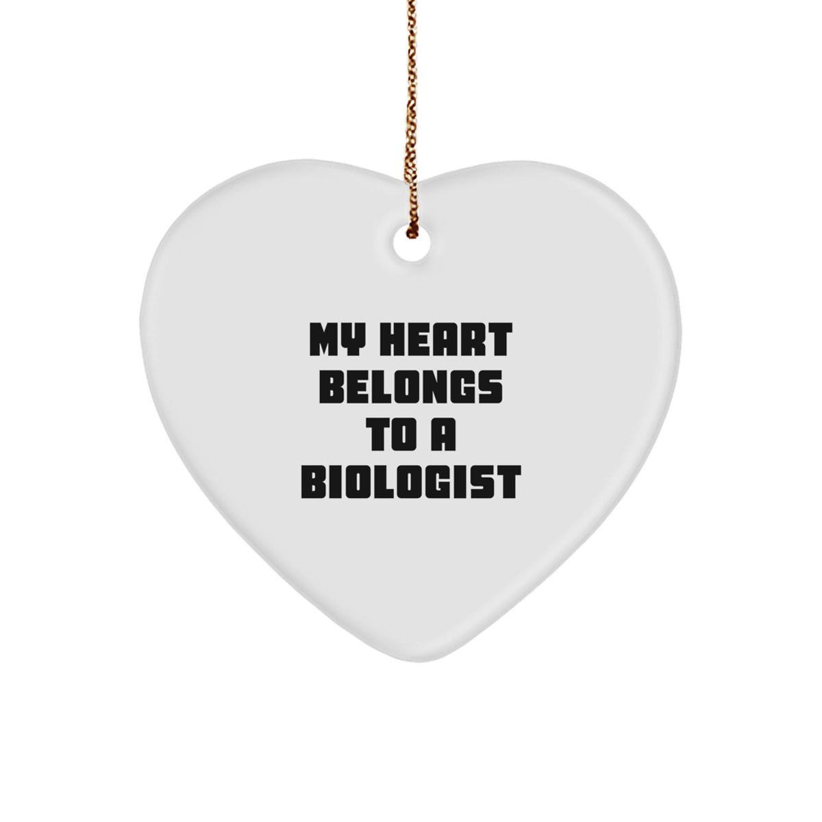Biologist Christmas Ornament – My Heart Belongs To a Biologist Gift - Image 1