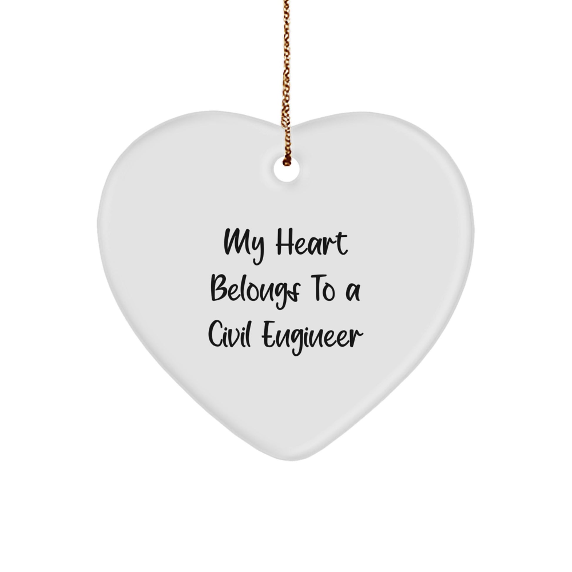 Funny Civil Engineer Gifts for Men, Women, Friends, or Family - Heart Ornament with My Heart Belongs To A Civil Engineer Quote, Perfect for Christmas Unique Gifts - Image 1