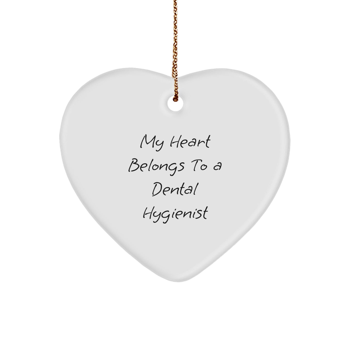 Funny Heart Ornament Gifts from Men to Dental Hygienist, 'My Heart Belongs', Christmas Unique Gifts - Image 1
