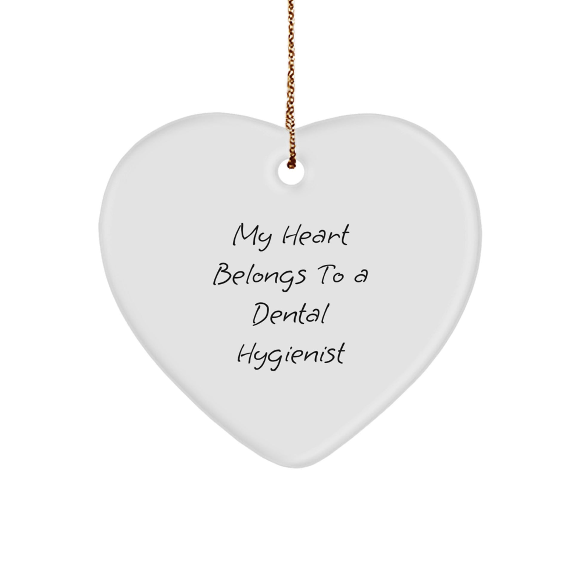 Funny Heart Ornament Gifts from Men to Dental Hygienist, 'My Heart Belongs', Christmas Unique Gifts - Image 1