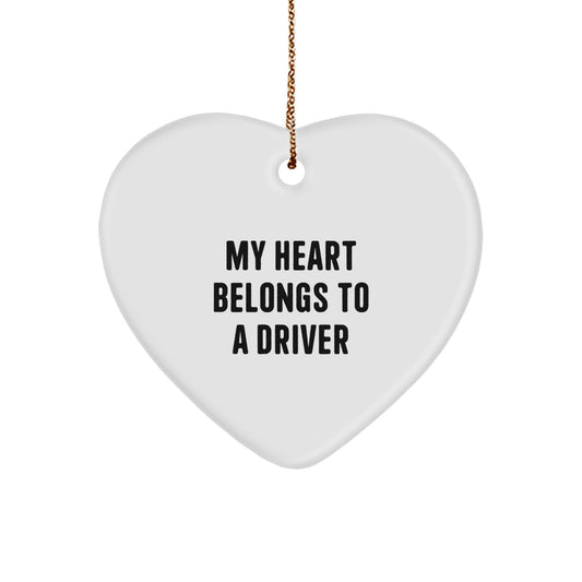 Funny Driver Gifts for Him - My Heart Belongs To A Driver Heart Ornament, Christmas Unique Gifts from Men, Perfect Driver Decorations - Image 1