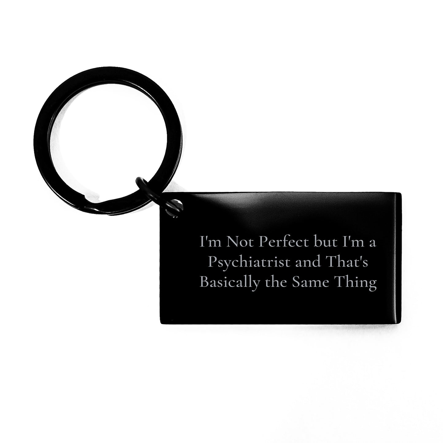 Birthday Gift for Her Psychiatrist Keychain Present with Engraved Quote - Image 1