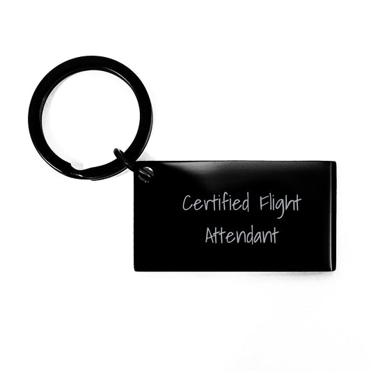 Flight Attendant Keychain Gifts from Friends for Graduation - 'Certified Flight Attendant' Quote, Black Stainless Steel, Rust-Resistant - Unique Keychain for Flight Attendant - Image 1