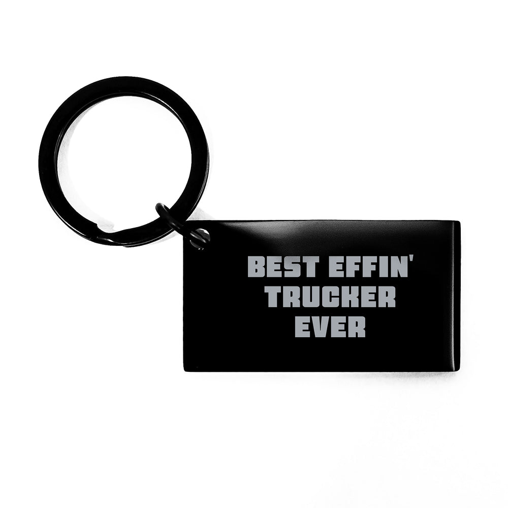 Funny Trucker Gifts for Men Keychain - Black Stainless Steel Keychain with Best Effin' Trucker Ever Quote, Perfect Christmas Unique Gifts from Friends, Coworkers, or Family - Image 1