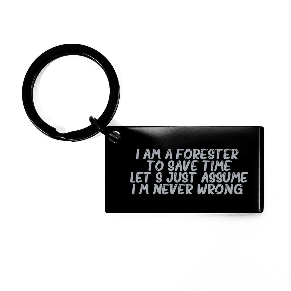 Forester Keychain Gifts from Men to Foresters, Funny Quote, Unique Graduation Presents for Men - Image 1