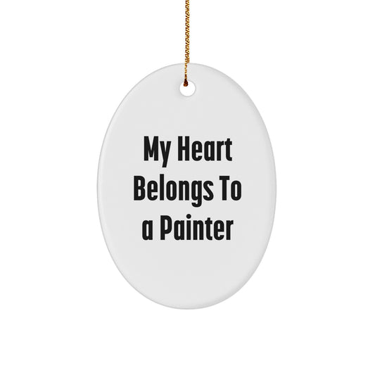 Gifts from Friends to Painter - My Heart Belongs To A Painter Oval Ornament, Christmas Unique Presents for Men, Women, and Painter Enthusiasts - Image 1