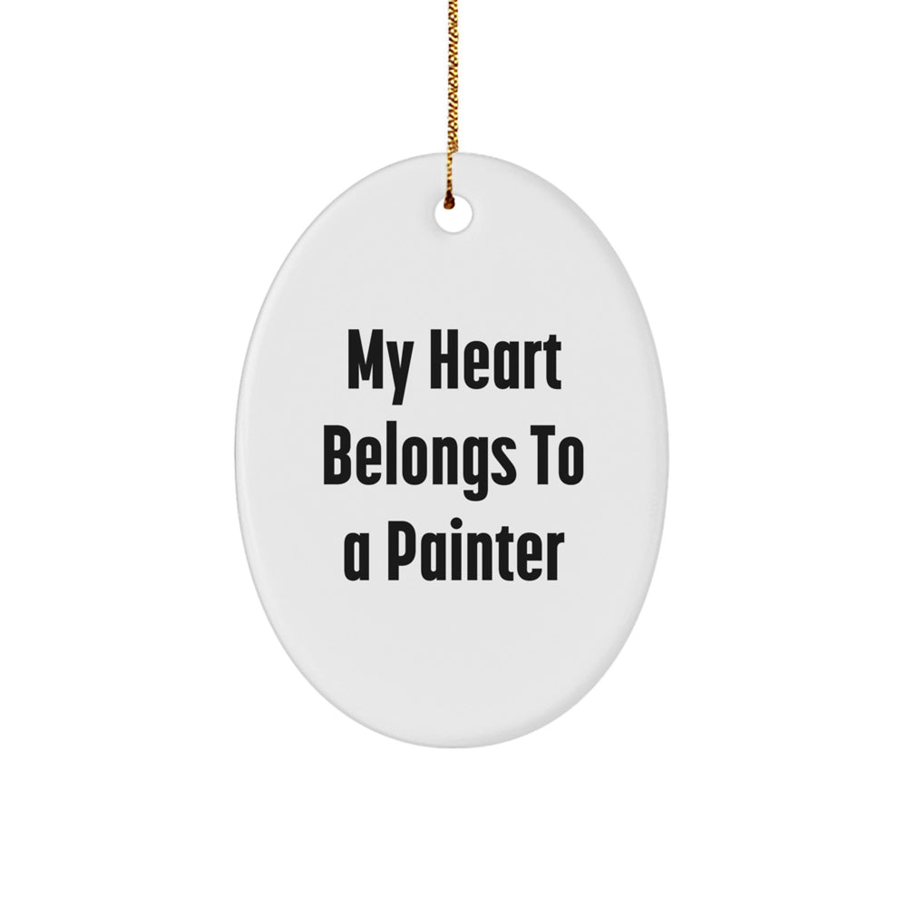 Gifts from Friends to Painter - My Heart Belongs To A Painter Oval Ornament, Christmas Unique Presents for Men, Women, and Painter Enthusiasts - Image 1