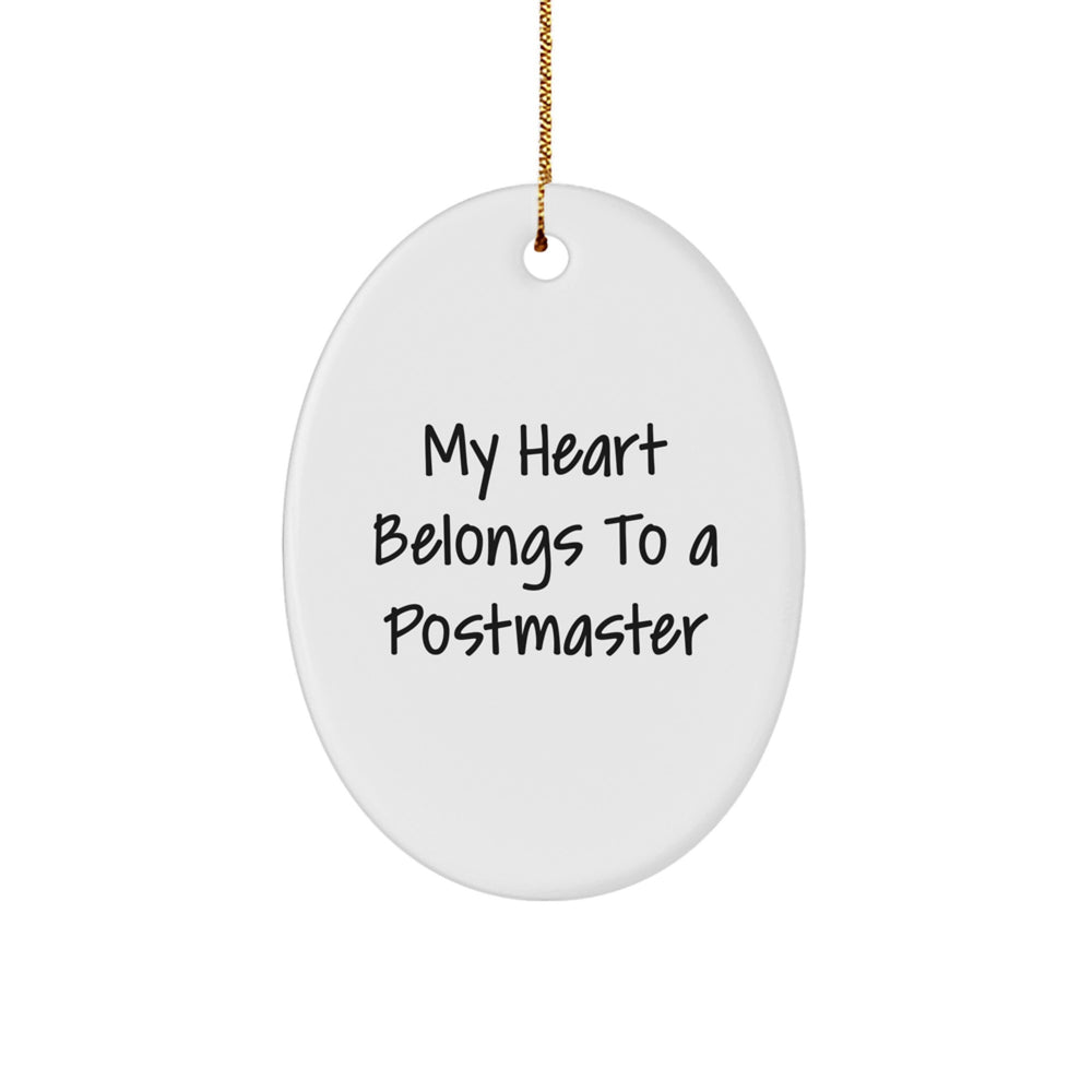 Funny Postmaster Gifts from Men to Christmas Oval Ornament for Men - 'My Heart Belongs To A Postmaster' Quote - Image 1