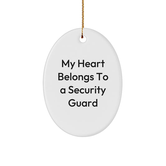 Funny Security Guard Gifts for Men Oval Ornaments My Heart Belongs To A Security Guard Christmas Unique Gifts from Family - Image 1
