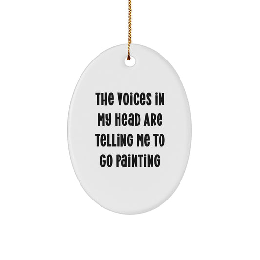Funny Painting Oval Ornament Gift for Painting Lovers from Friends and Family - Christmas Unique Gifts - Image 1