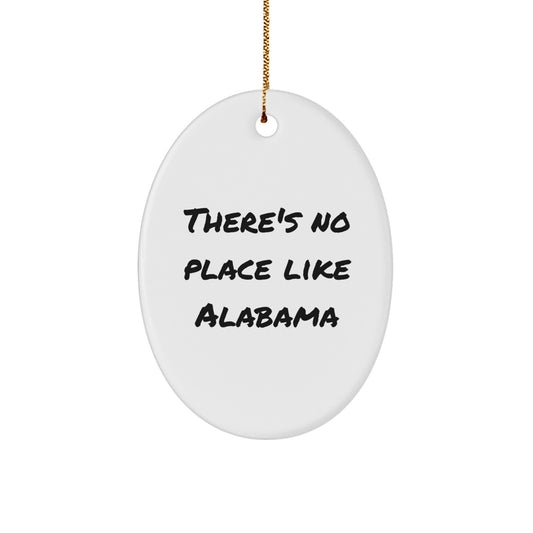 Alabama Oval Ornament, Funny Quote, Gifts from Men to Women, Friends, Family on Christmas, Oval Ornament, Alabama Gifts, Christmas Unique Gifts - Image 1