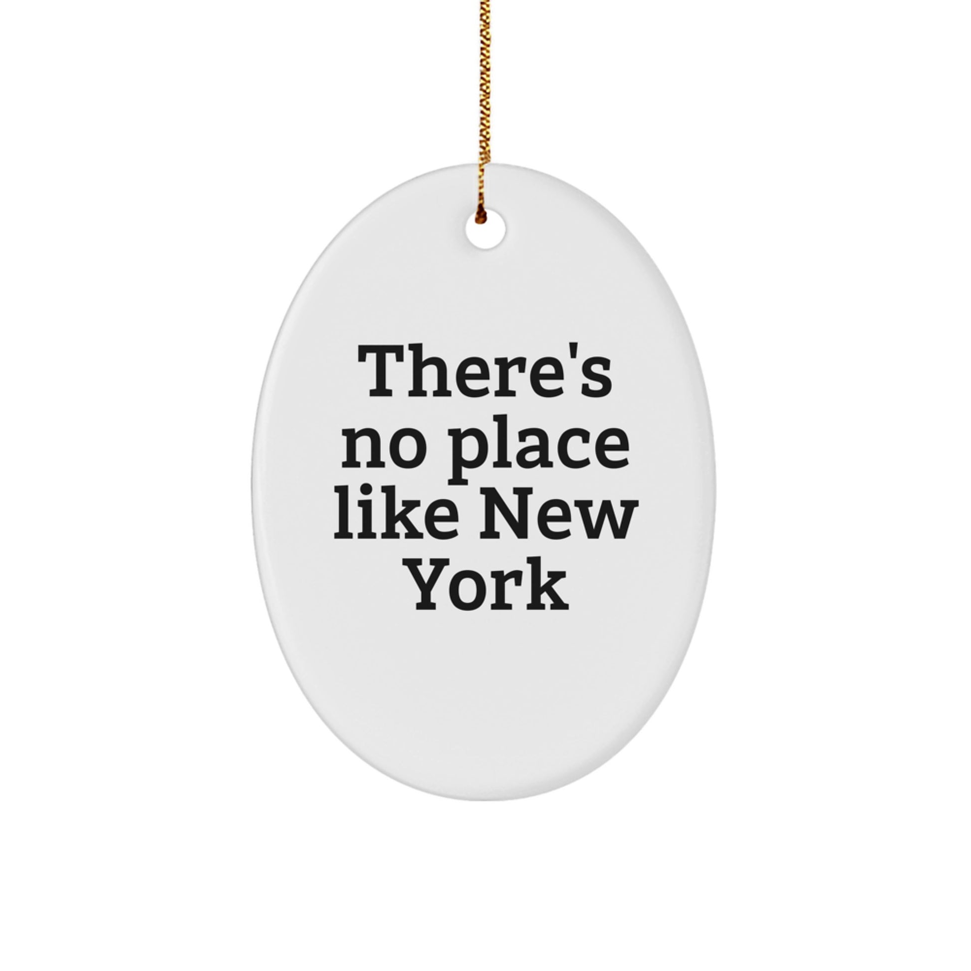 Oval New York Christmas Ornament Neighbors Gift–There's No Place Like NY - Image 1