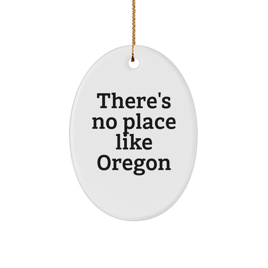 Oregon Oval Ornament Gifts from Family Friends, Funny Quote, Perfect for Christmas Decorations - Image 1