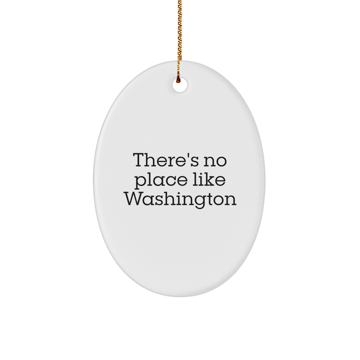Christmas Unique Gift for Her Washington Oval Ornament Present No Place - Image 1
