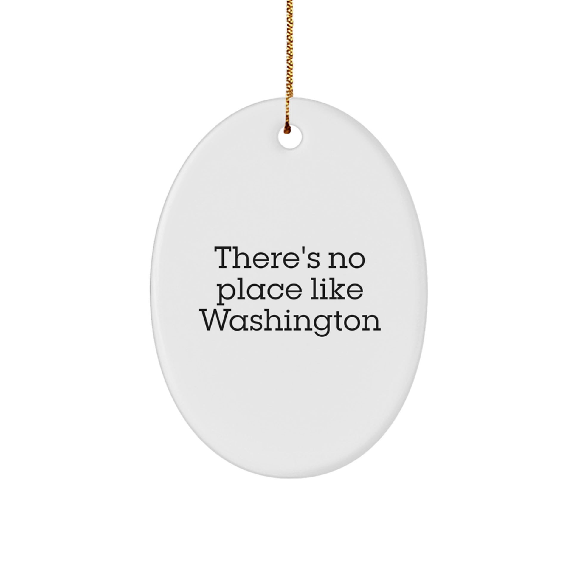 Christmas Unique Gift for Her Washington Oval Ornament Present No Place - Image 1