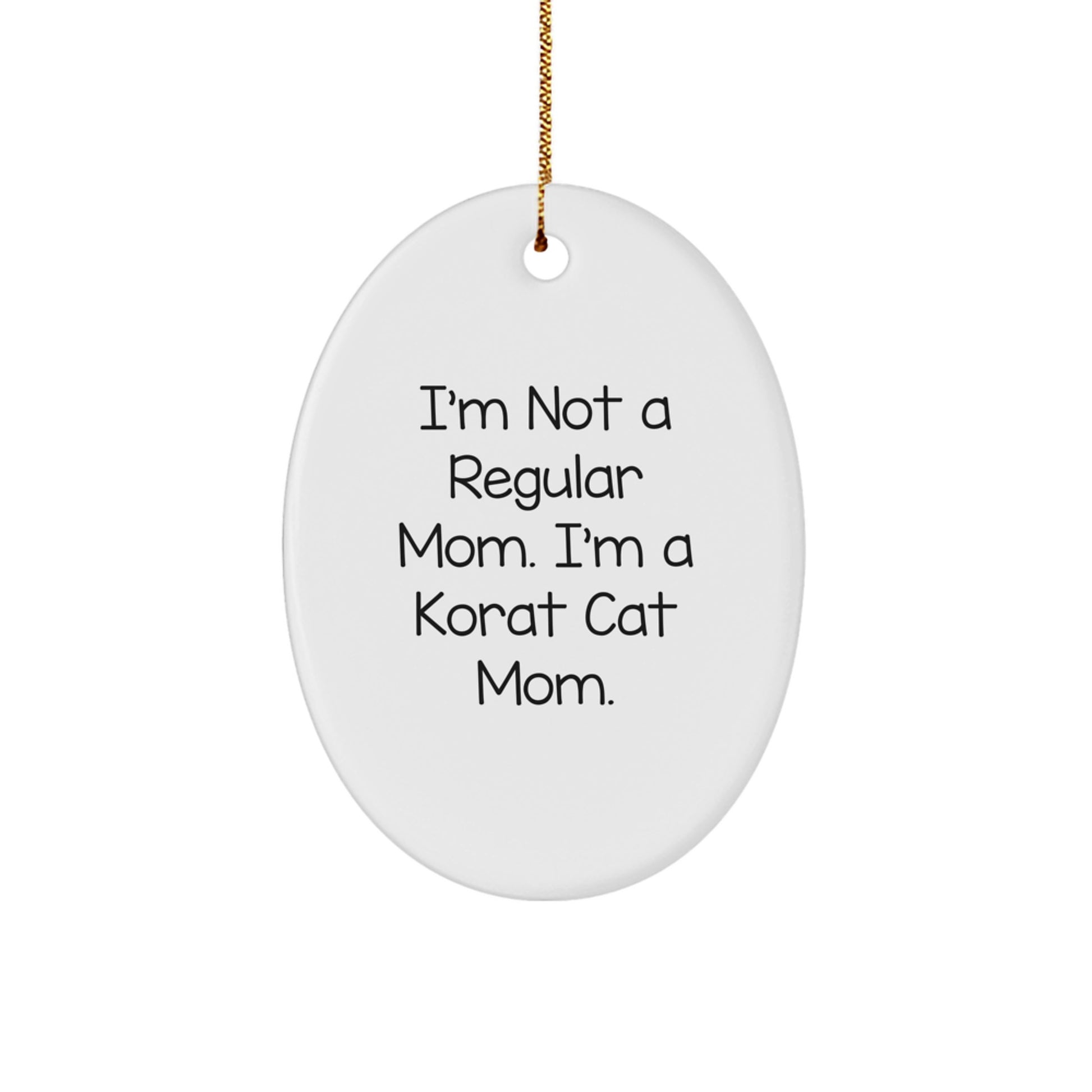 Funny Korat Cat Mom Oval Ornament Gifts from Friends for Christmas Unique Korat Cat Lover - Image 1