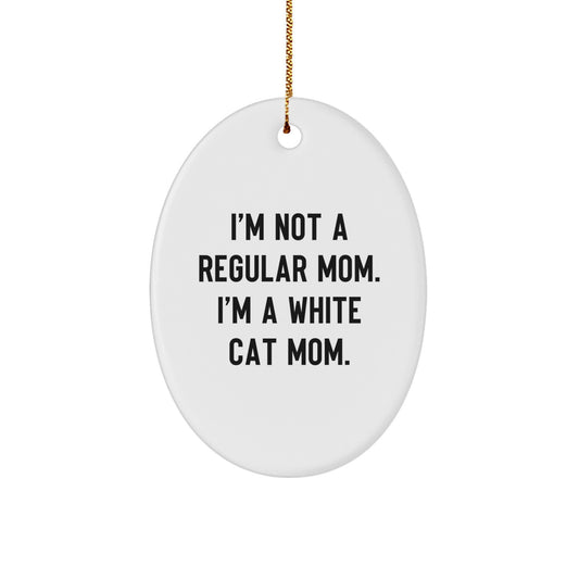 Funny White Cat Gifts for White Cat Mom - Oval Ornament, Gifts from Mom for Christmas Unique Gifts - Image 1