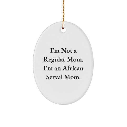Funny African Serval Cat Mom Christmas Unique Gifts for Family - Oval Ornament, African Serval Cat Decorations, Mom Gifts from Friends - Image 1