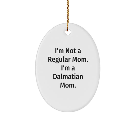Dalmatian Dog Mom Gifts for Friends, Family, or Coworkers - Funny Christmas Ornament for the Home - Image 1