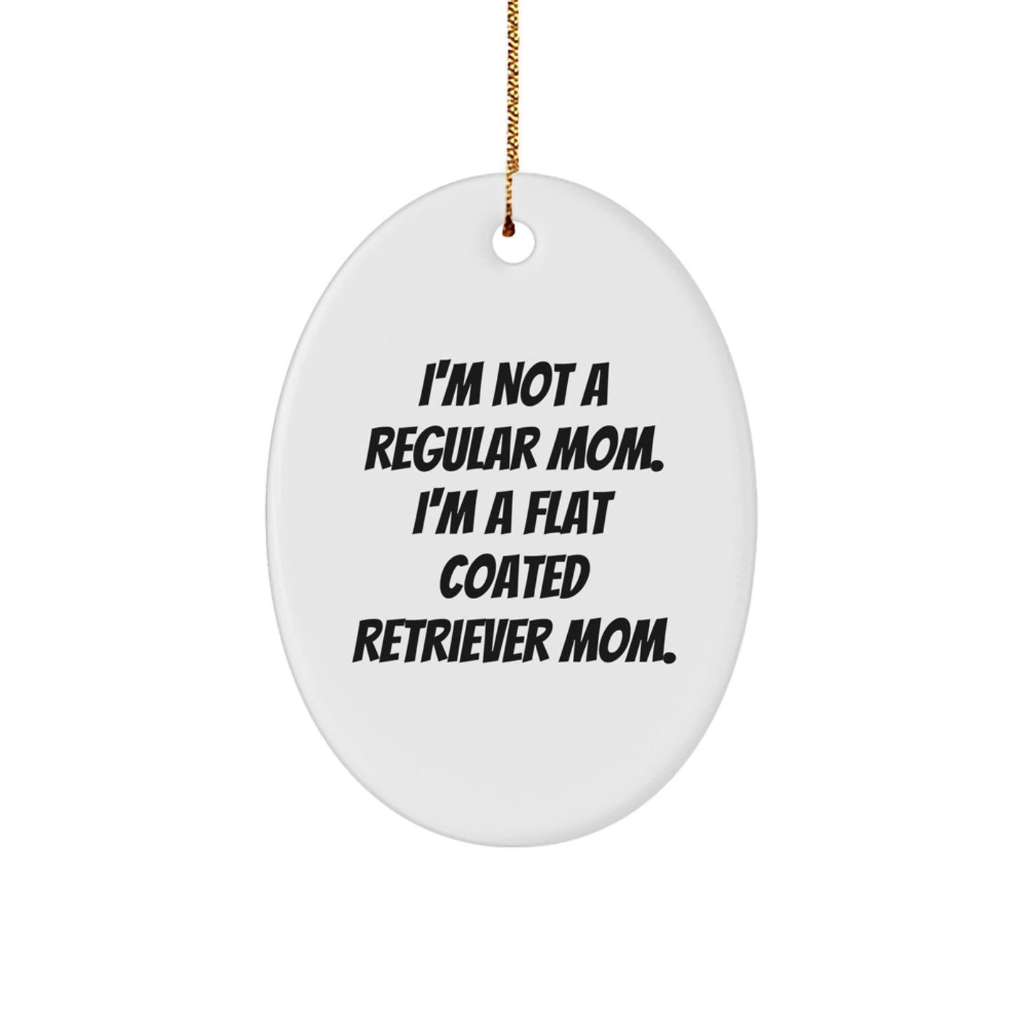 Funny Flat Coated Retriever Dog Gifts, Oval Ornament for Flat Coated Retriever Mom, Gifts from Friends and Family for Christmas Unique Gifts - Image 1