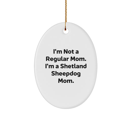 Funny Shetland Sheepdog Mom Gifts for Shetland Sheepdog Lovers, Oval Ornament for Christmas Unique Gifts from Friends and Family - Image 1