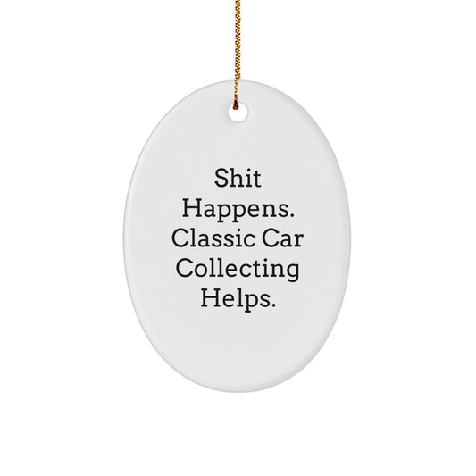 Funny Classic Car Collecting Oval Ornament Gifts from Friends and Family for Classic Car Collecting Enthusiasts Christmas Unique Decorations - Image 1
