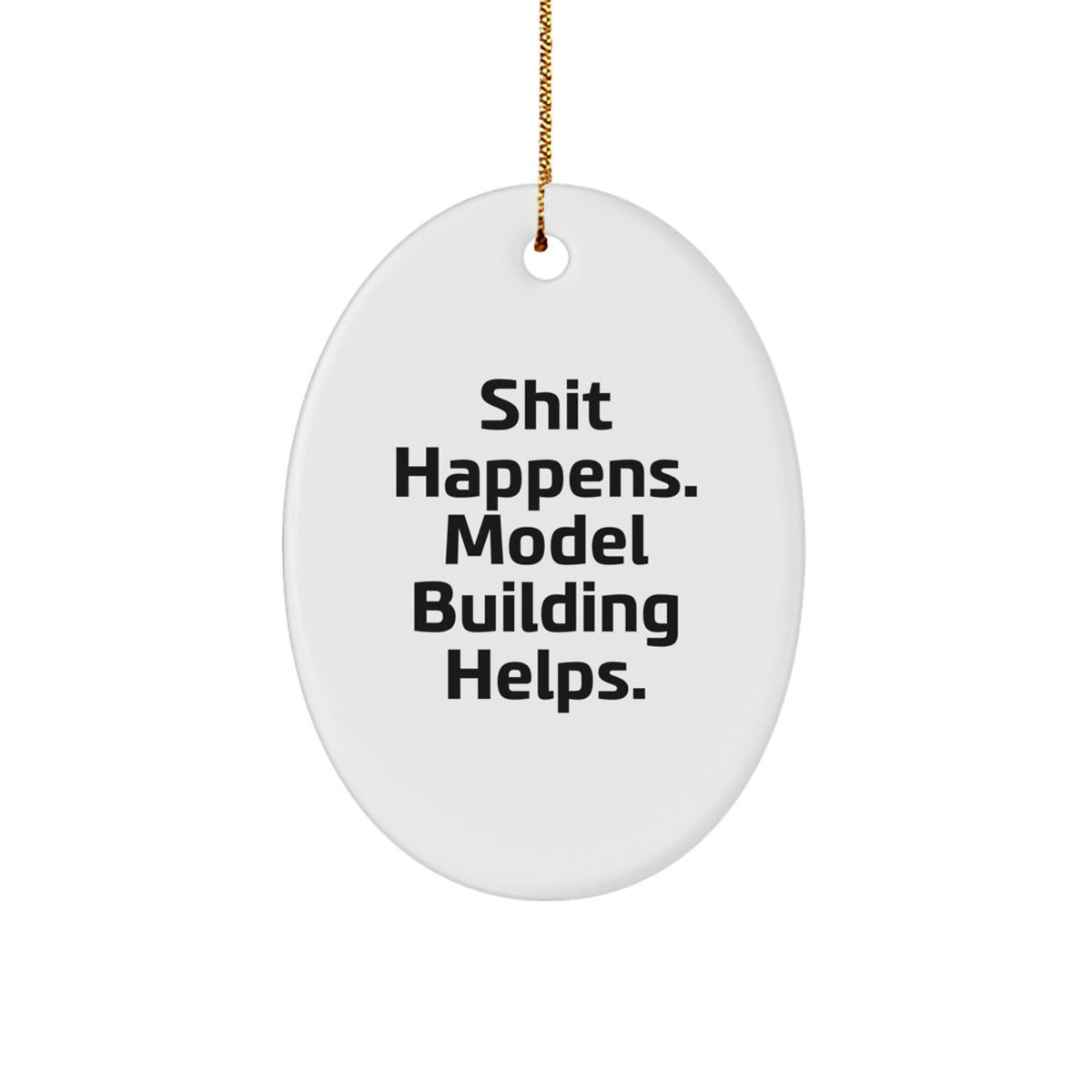 Model Building Oval Ornament Novelty for Friends – Christmas Unique Gift - Image 1