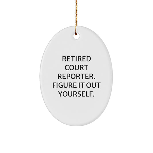 Funny Court Reporter Oval Ornament Gifts from Friends for Court Reporters, Court Reporter Unique Christmas Unique Gifts, Oval Ornament Quote - Image 1