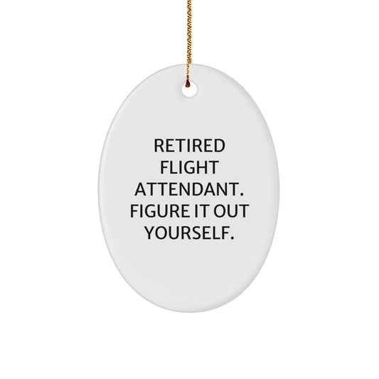 Flight Attendant Oval Ornament Funny Quote Gifts from Friends and Family for Christmas - Image 1