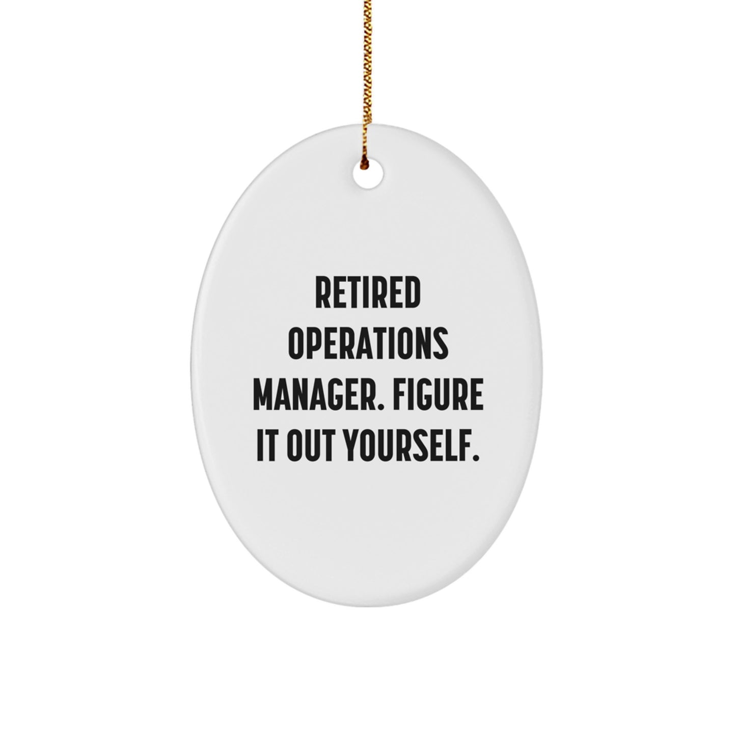 Funny Quote Oval Ornament Gifts for Operations Manager from Coworkers, White Oval Shaped, Christmas Unique Gifts - Image 1