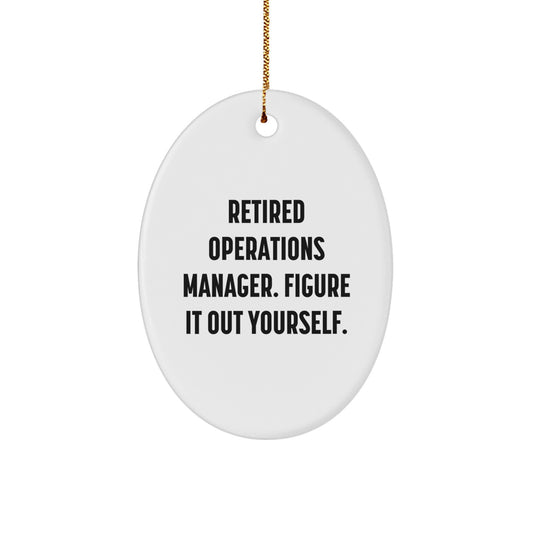 Funny Quote Oval Ornament Gifts for Operations Manager from Coworkers, White Oval Shaped, Christmas Unique Gifts - Image 1