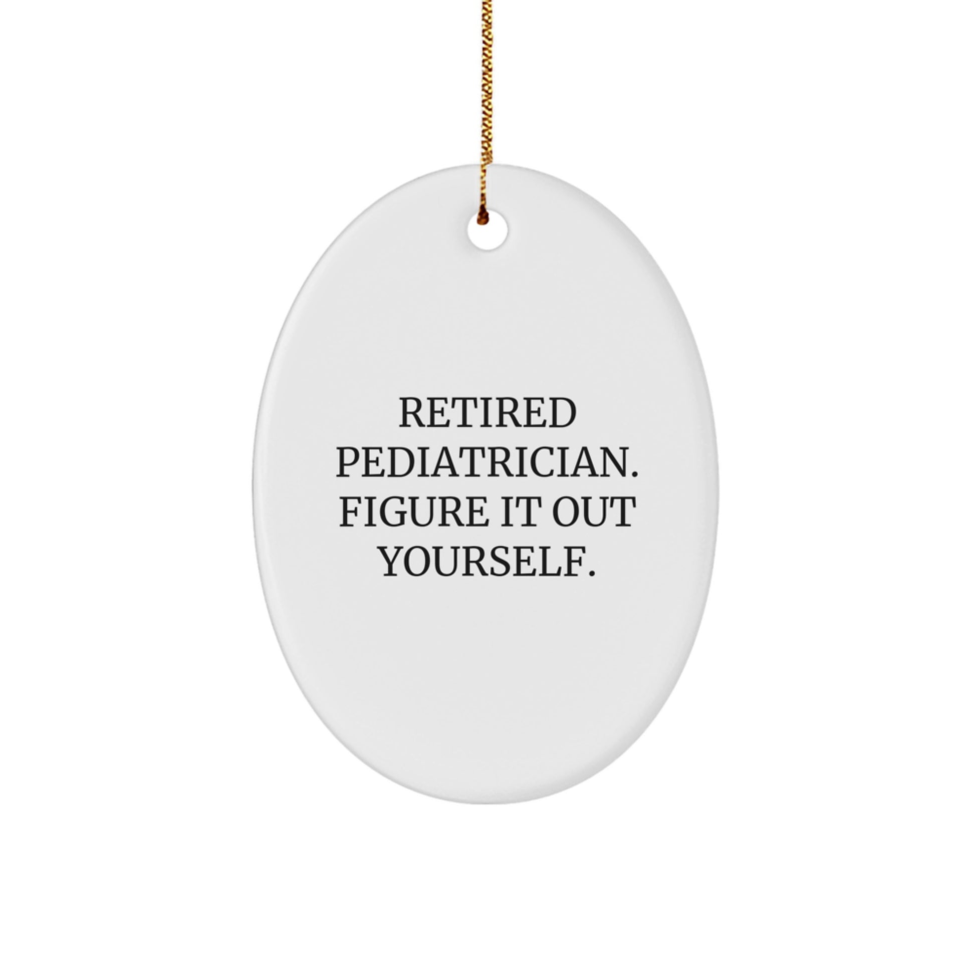 For Him Retired Pediatrician Christmas Ornament Keepsake Gift - Image 1