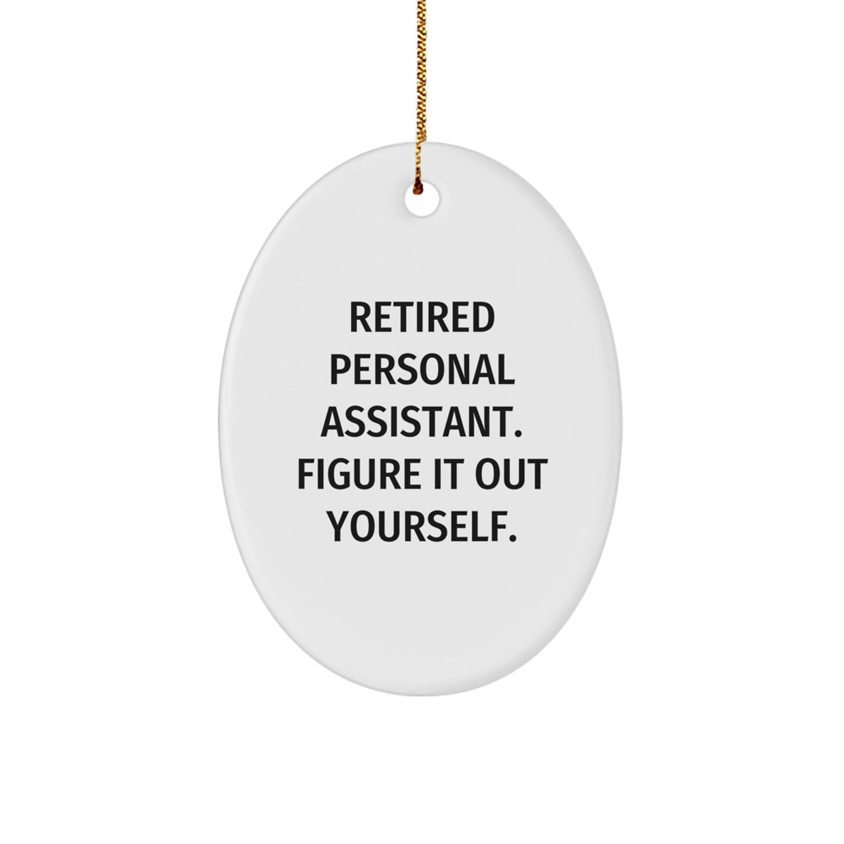 Christmas Unique Gift Retired Personal Assistant Ornament for Her Present - Image 1