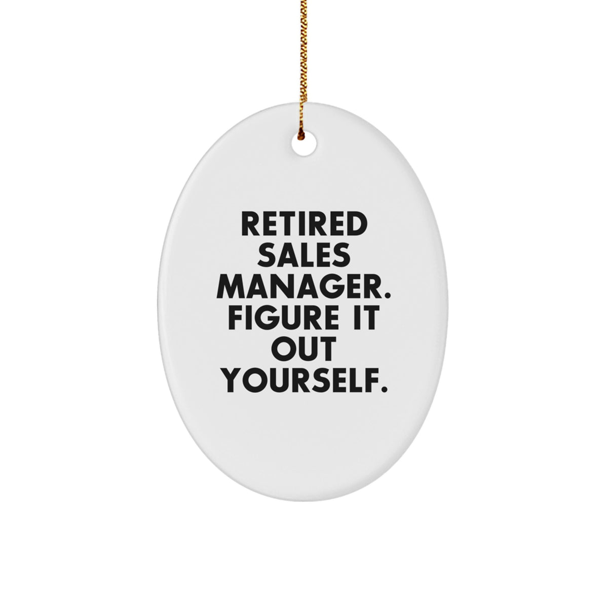 Retired Sales Manager Keepsake Christmas Ornament for Him Gift Bright - Image 1