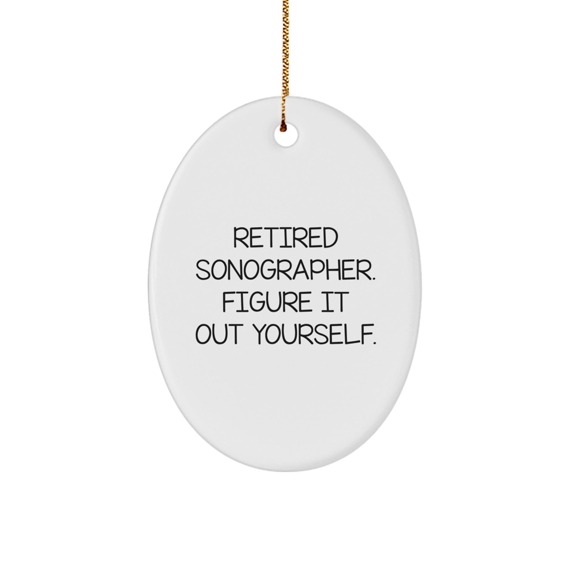 Sonographer Gifts from Friends, Funny Oval Ornament for Christmas Unique Gifts for Sonographer Men, Women, Coworkers - Image 1